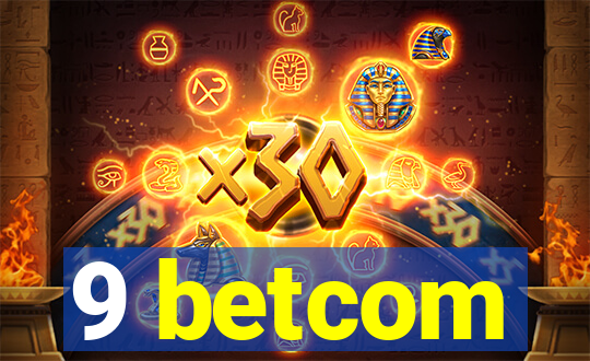 9 betcom